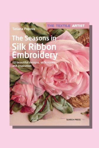 The Textile Artist The Seasons in Silk Ribbon Embroidery